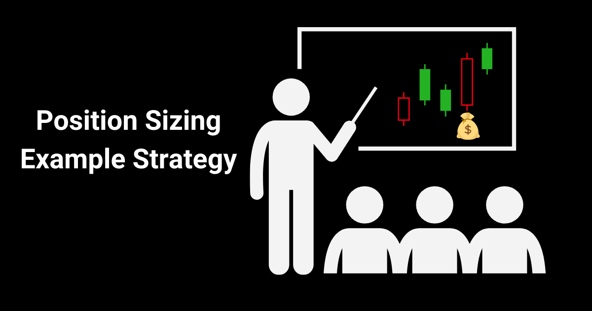 graphic for positions sizing educational example strategy